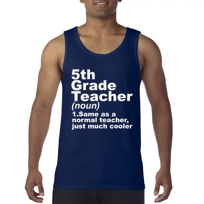 Fifth 5th Grade Teacher Definition Funny Teacher Definition Tank Top