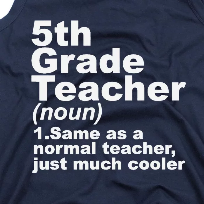 Fifth 5th Grade Teacher Definition Funny Teacher Definition Tank Top