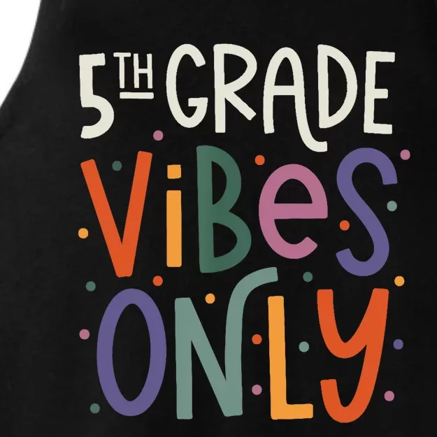 Fifth 5th Grade Vibes Teacher Back To School Ladies Tri-Blend Wicking Tank