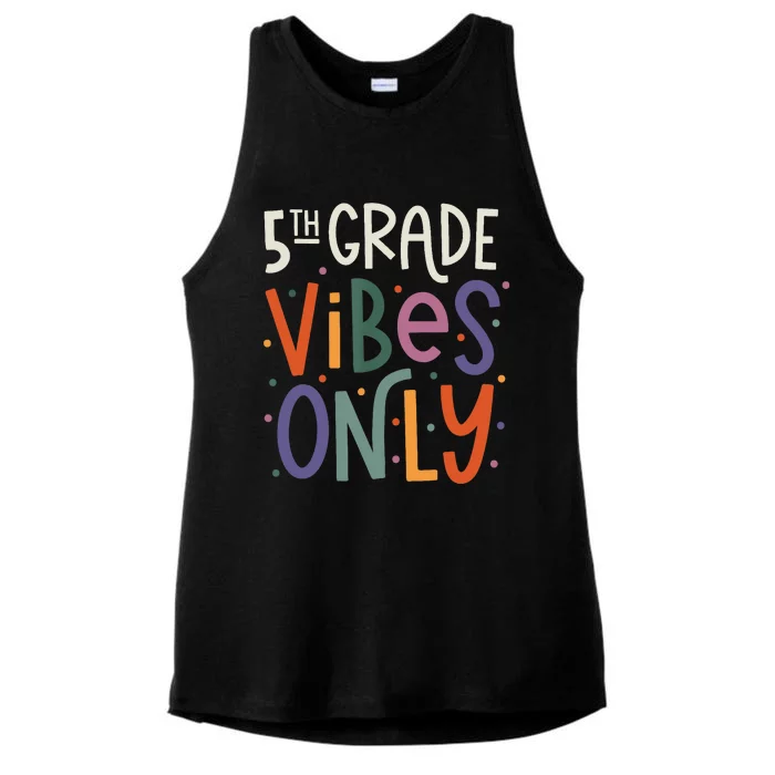 Fifth 5th Grade Vibes Teacher Back To School Ladies Tri-Blend Wicking Tank