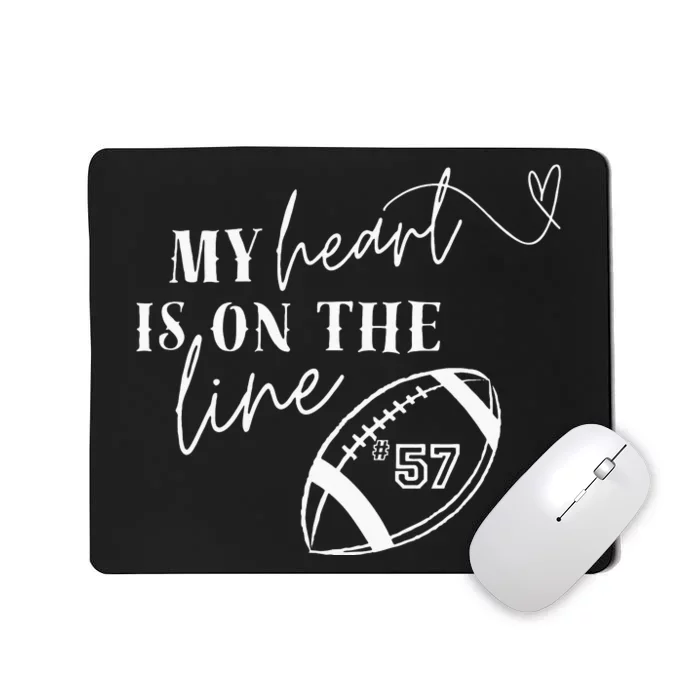 Football 57 My Heart Is On The Line Mousepad