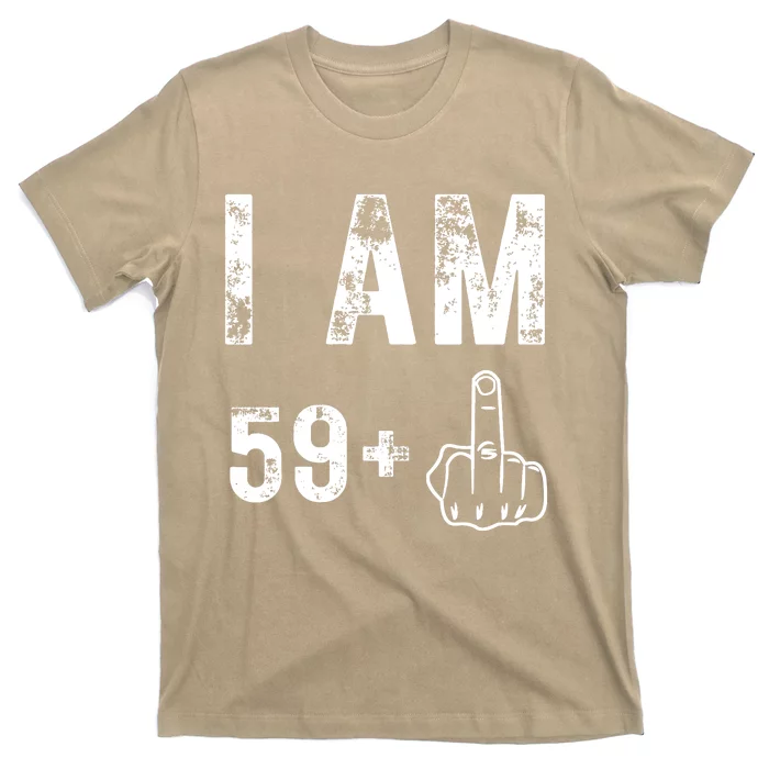 Funny 59 + One Middle Finger 60th Birthday Gifts For Wo T-Shirt