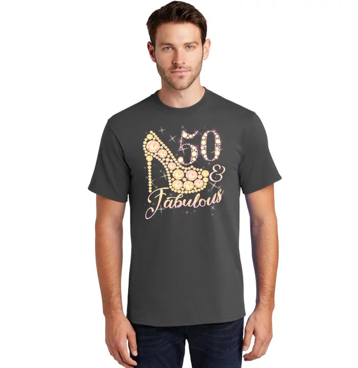 Fabulous & 50 Sparkly Heel 50th Birthday Tall T-Shirt