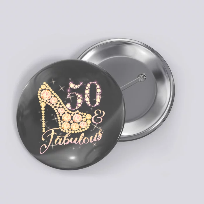 Fabulous & 50 Sparkly Heel 50th Birthday Button