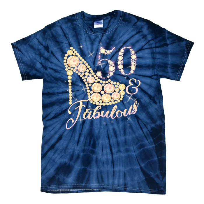 Fabulous & 50 Sparkly Heel 50th Birthday Tie-Dye T-Shirt