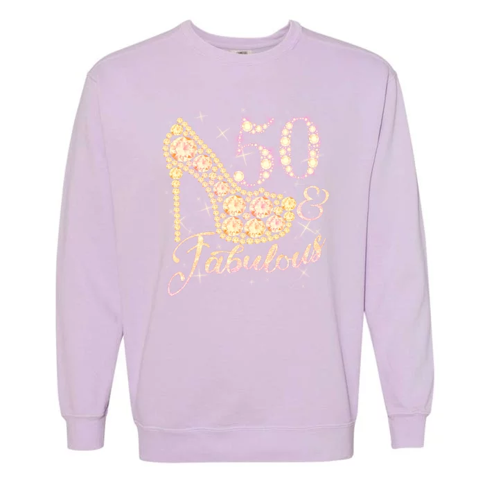 Fabulous & 50 Sparkly Heel 50th Birthday Garment-Dyed Sweatshirt