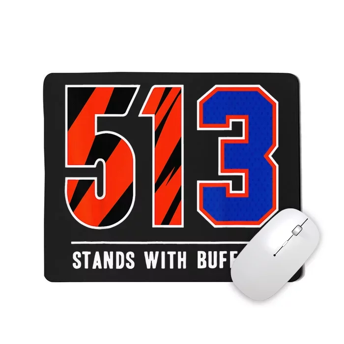 funny 513 Stands With Buffalo we love Damar 3 Mousepad