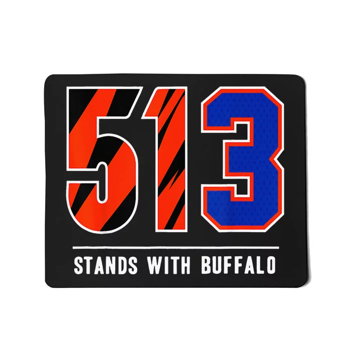 funny 513 Stands With Buffalo we love Damar 3 Mousepad