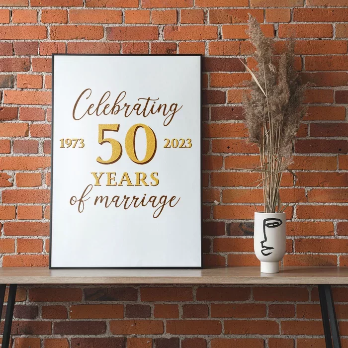 Funny 50 Years Of Marriage 1973 50th Wedding Anniversary Poster