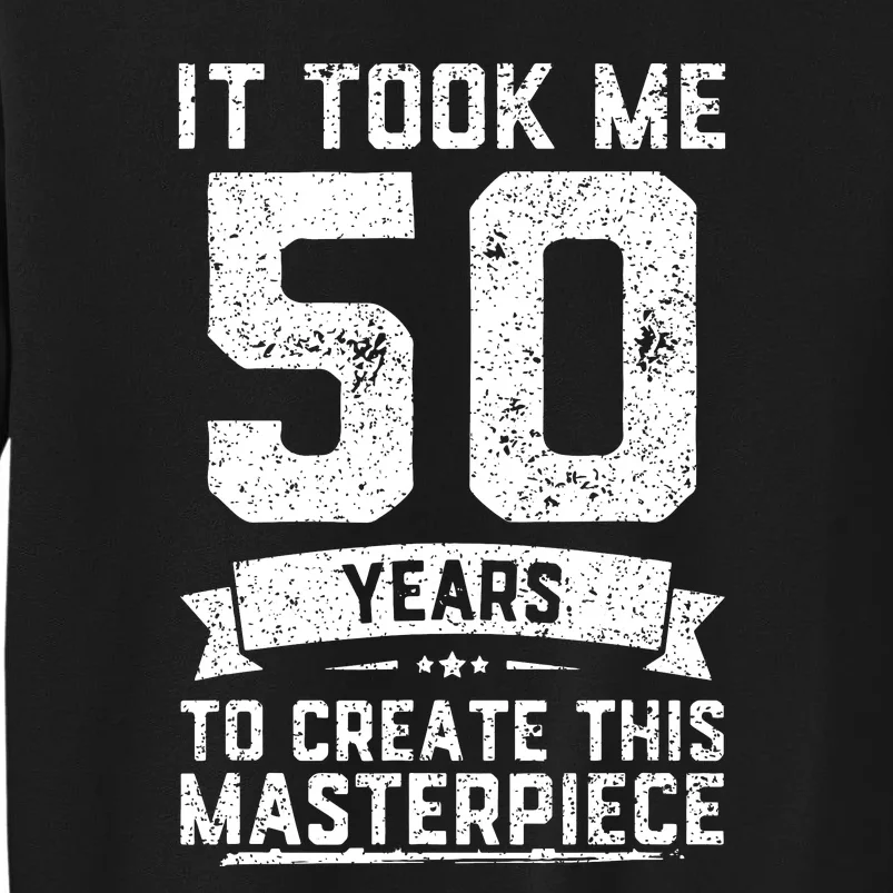 Funny 50 Years Old Joke 50th Birthday Gag Gift Sweatshirt