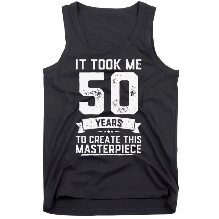 Funny 50 Years Old Joke 50th Birthday Gag Gift Idea Tank Top