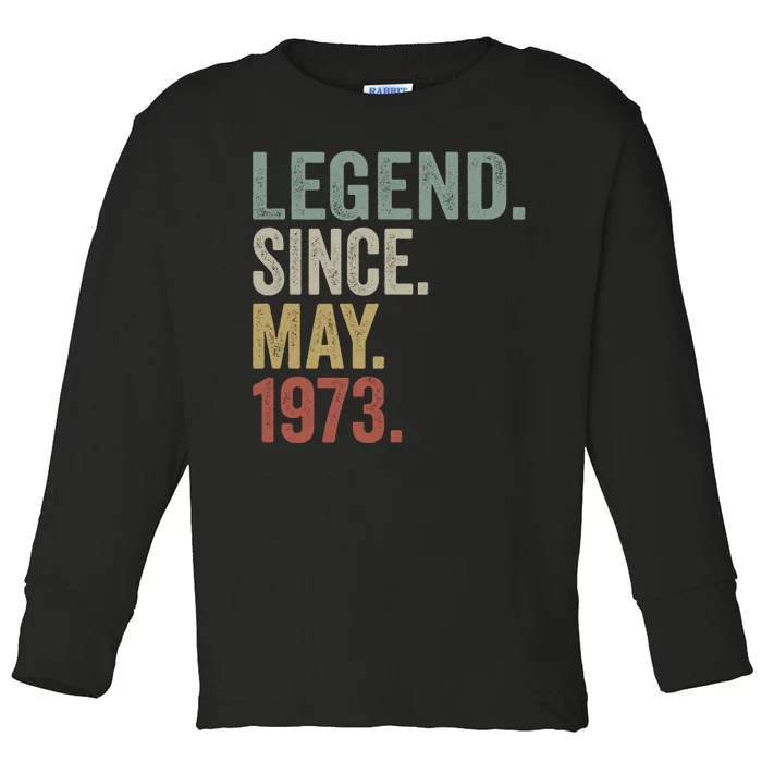 Funny 50 Year Old May 1973 Vintage Retro 50th Birthday Gift Toddler Long Sleeve Shirt