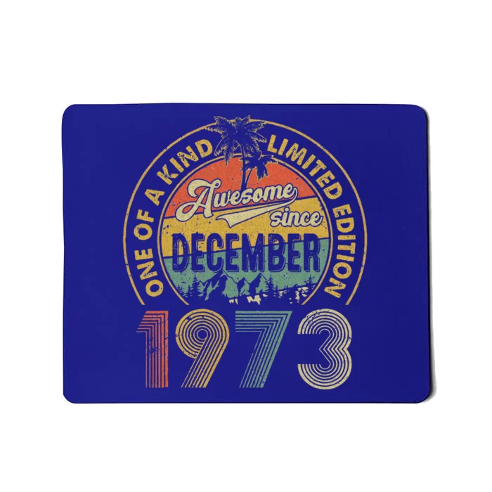 Funny 50 Years Old December 1973 Vintage 50th Birthday Gift Mousepad