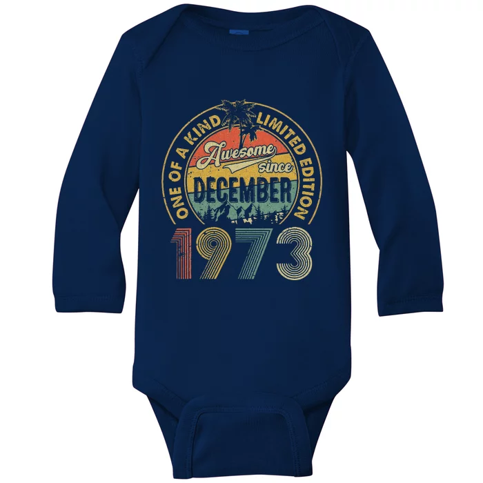 Funny 50 Years Old December 1973 Vintage 50th Birthday Gift Baby Long Sleeve Bodysuit