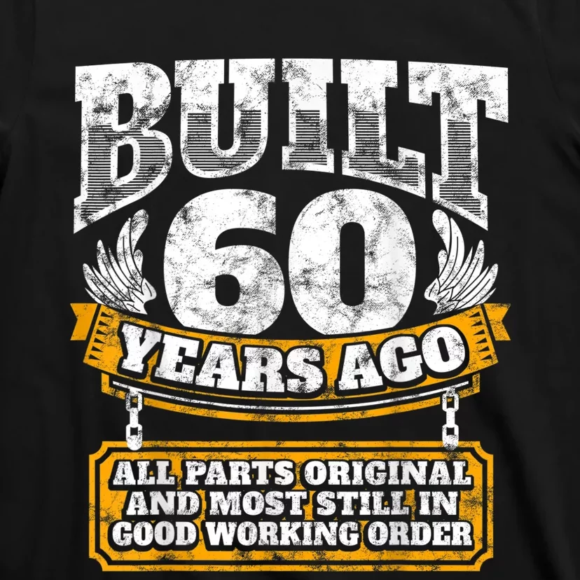 Funny 60th Birthday Shirt B-Day Gift Saying Age 60 Year Joke T-Shirt