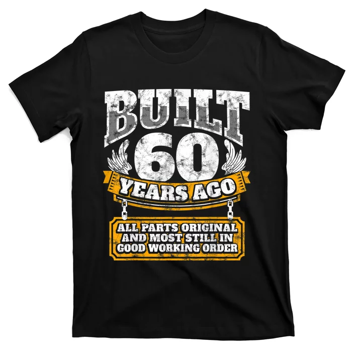 Funny 60th Birthday Shirt B-Day Gift Saying Age 60 Year Joke T-Shirt