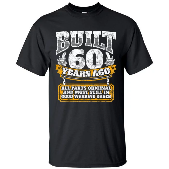 Funny 60th Birthday Shirt B-Day Gift Saying Age 60 Year Joke Tall T-Shirt