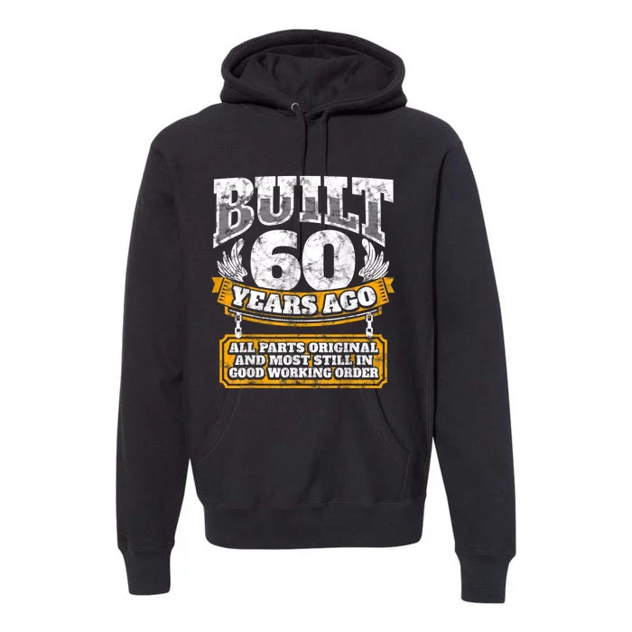 Funny 60th Birthday Shirt B-Day Gift Saying Age 60 Year Joke Premium Hoodie