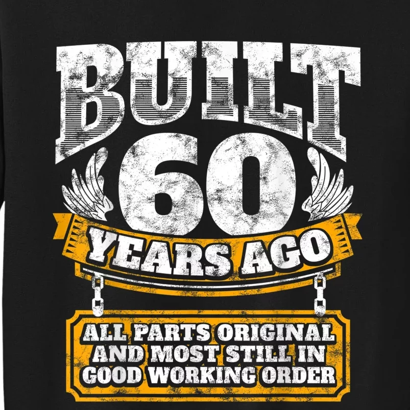 Funny 60th Birthday Shirt B-Day Gift Saying Age 60 Year Joke Tall Sweatshirt