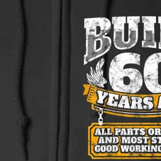 Funny 60th Birthday Shirt B-Day Gift Saying Age 60 Year Joke Full Zip Hoodie