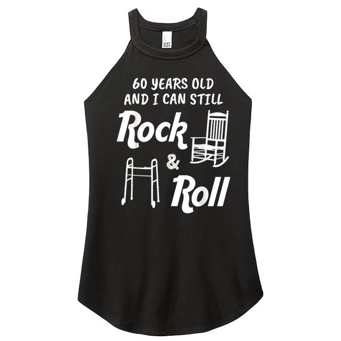 Funny 60th Birthday Gag Gift Rock and Roll Women’s Perfect Tri Rocker Tank