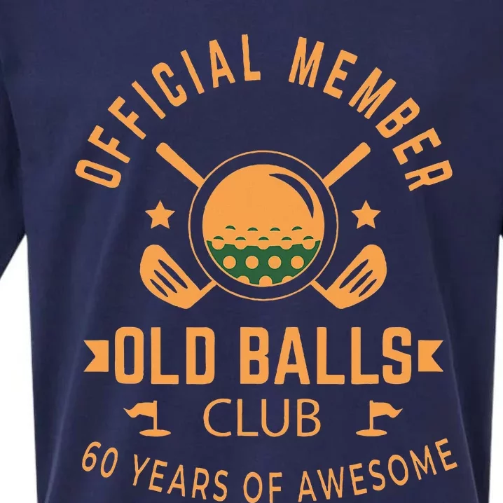 Funny 60th Birthday Old Balls Club 60 Year Old Golfer Sueded Cloud Jersey T-Shirt