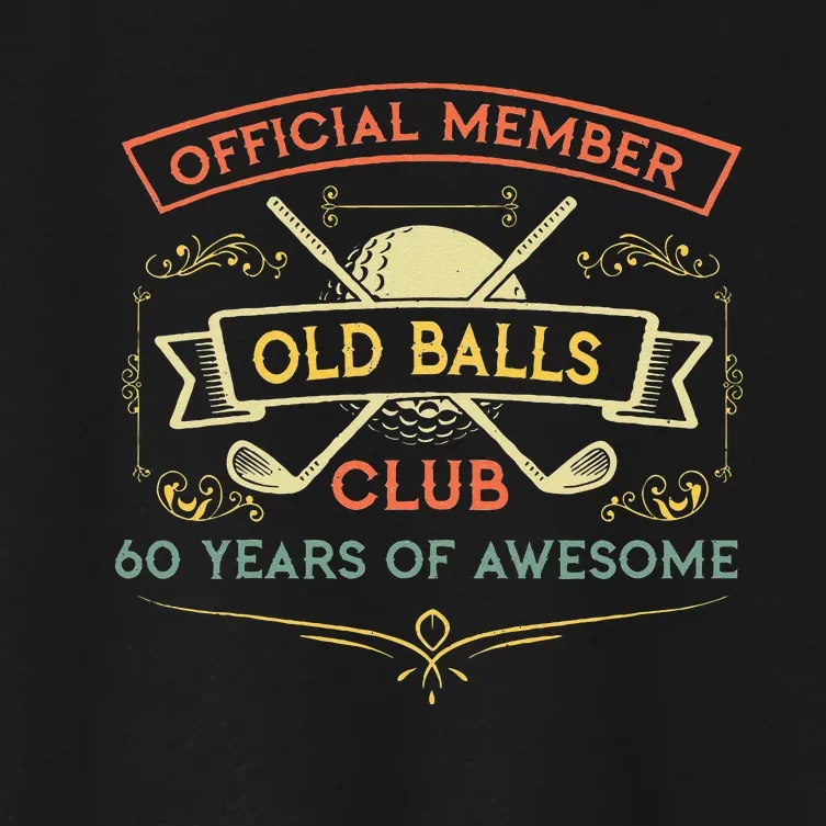 Funny 60th Birthday Old Balls Club 60 Year Old Golfer Women's Crop Top Tee