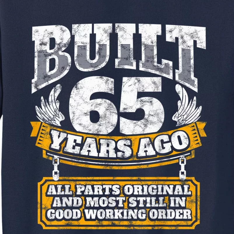 Funny 65th Birthday Shirt B-Day Gift Saying Age 65 Year Joke Tall Sweatshirt