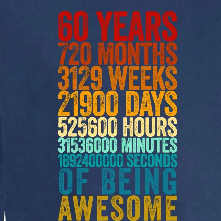 Funny 60th Birthday Old Meter Funny 60 Year Old Gifts Garment-Dyed Sweatshirt