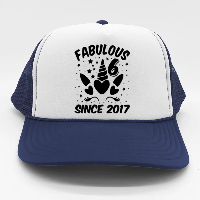 Fabulous 6 Since 2017 Unicorn Birthday Trucker Hat