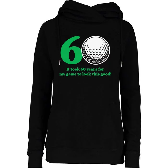 Funny 60 Year Old Golfer Since 1962 60th Birthday Womens Funnel Neck Pullover Hood