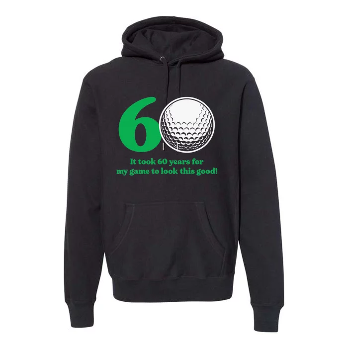 Funny 60 Year Old Golfer Since 1962 60th Birthday Premium Hoodie