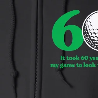 Funny 60 Year Old Golfer Since 1962 60th Birthday Full Zip Hoodie