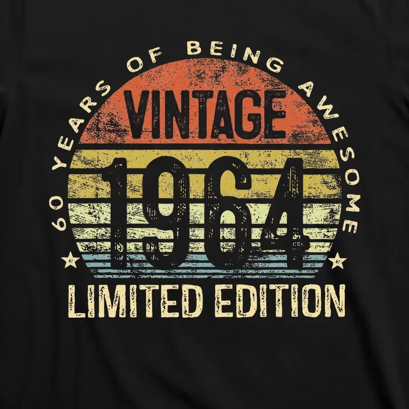 Funny 60 Year Old Gifts Vintage 1964 Limited Edition 60th Birthday T-Shirt