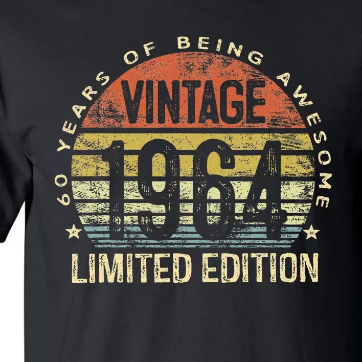 Funny 60 Year Old Gifts Vintage 1964 Limited Edition 60th Birthday Tall T-Shirt