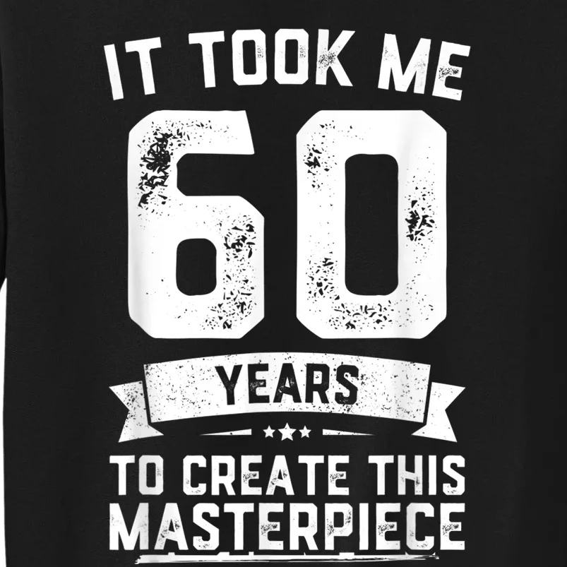 Funny 60 Years Old Joke 60th Birthday Gag Gift Idea shirt Sweatshirt