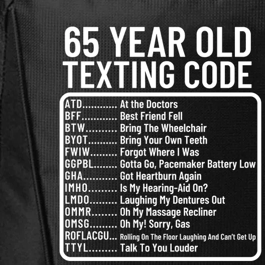 Funny 65 Year Old Texting Code Birthday City Backpack