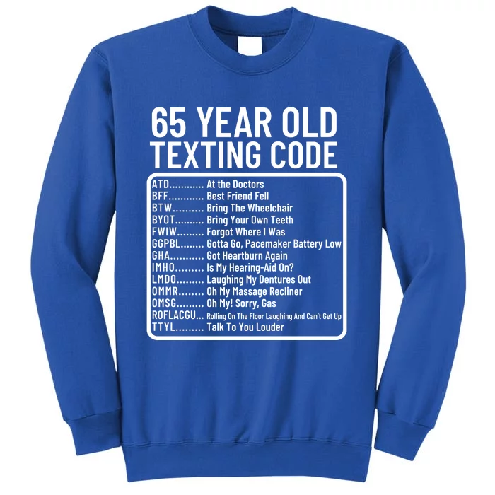 Funny 65 Year Old Texting Code Birthday Sweatshirt