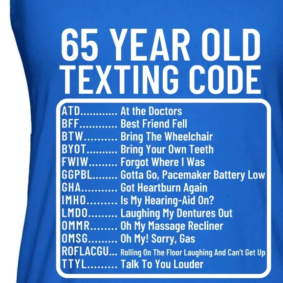 Funny 65 Year Old Texting Code Birthday Ladies Essential Flowy Tank