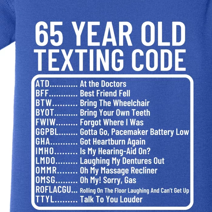 Funny 65 Year Old Texting Code Birthday Baby Bodysuit