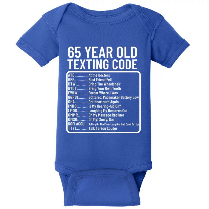 Funny 65 Year Old Texting Code Birthday Baby Bodysuit