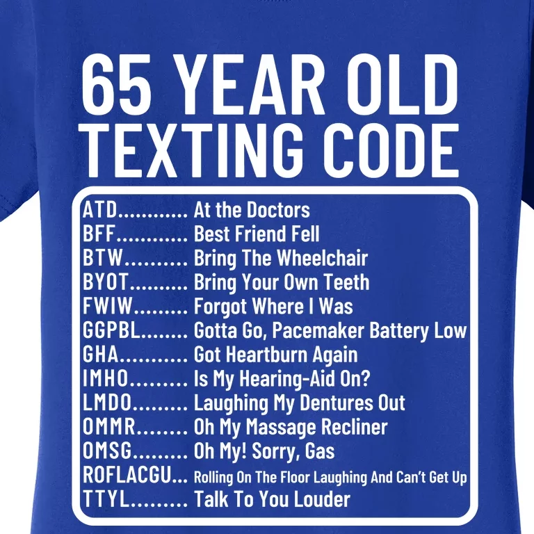 Funny 65 Year Old Texting Code Birthday Women's T-Shirt