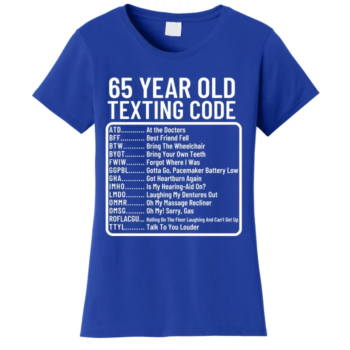 Funny 65 Year Old Texting Code Birthday Women's T-Shirt