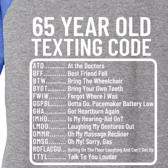 Funny 65 Year Old Texting Code Birthday Women's Tri-Blend 3/4-Sleeve Raglan Shirt