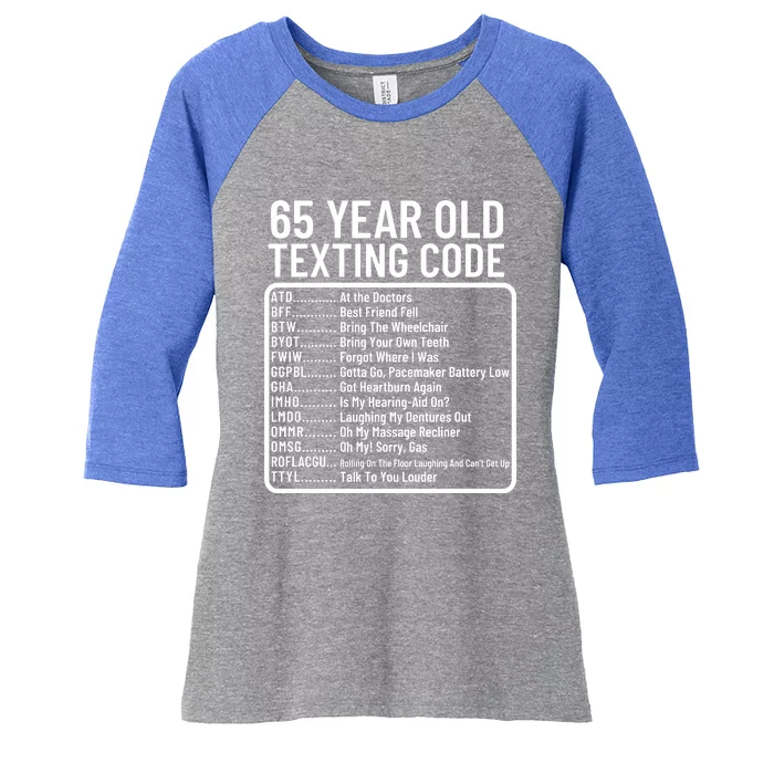 Funny 65 Year Old Texting Code Birthday Women's Tri-Blend 3/4-Sleeve Raglan Shirt