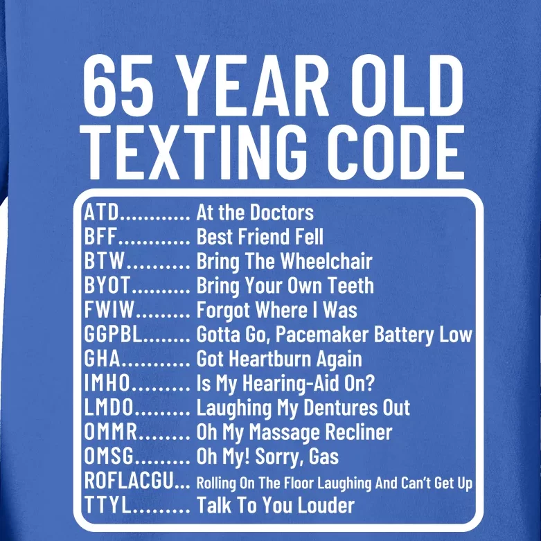 Funny 65 Year Old Texting Code Birthday Kids Long Sleeve Shirt