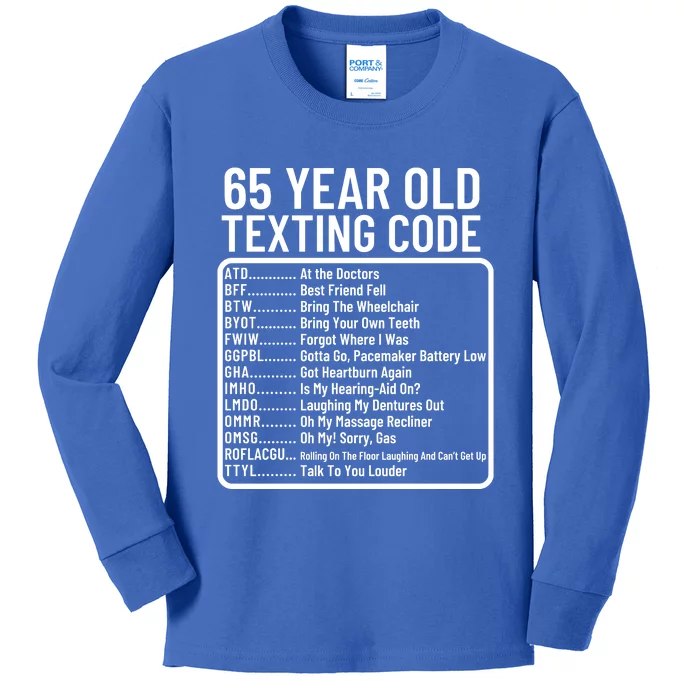 Funny 65 Year Old Texting Code Birthday Kids Long Sleeve Shirt