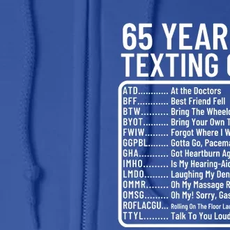 Funny 65 Year Old Texting Code Birthday Full Zip Hoodie