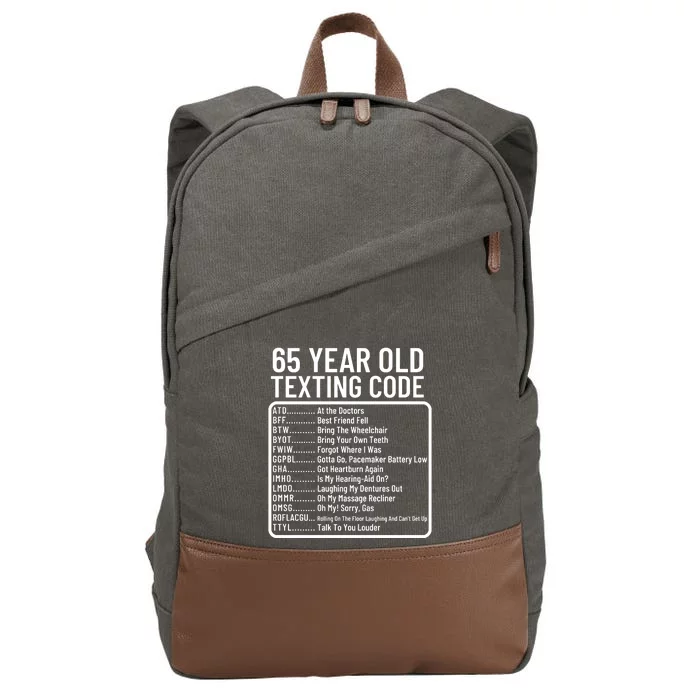 Funny 65 Year Old Texting Code Birthday Cotton Canvas Backpack