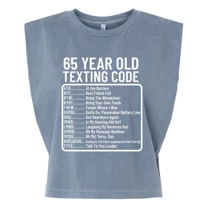 Funny 65 Year Old Texting Code Birthday Garment-Dyed Women's Muscle Tee